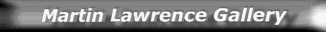 Button link to Martin Lawrence gallery