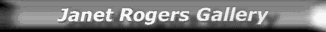 Button link to Janet Rogers gallery