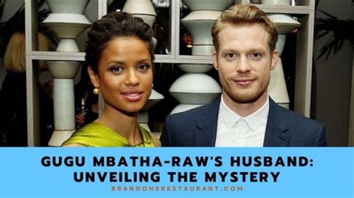Gugu Mbatha-Raw Husband: A Comprehensive Guide to Her Personal Life and Career